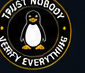 Trust nobody. Verify everything.